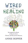 Wired for Healing...