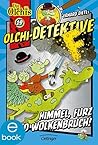Olchi-Detektive 19. Himmel, Furz und Wolkenbruch! (German Edition)