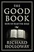 The Good Book: How to Read the Bible