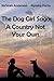 The Dog Girl Saga: A Countr...