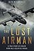 The Lost Airman: A True Sto...