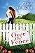 Over the Fence by Elke Becker