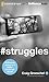 #Struggles: Following Jesus in a Selfie-Centered World