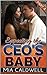 Expecting The CEO's Baby - Part 4