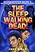 The Sleepwalking Dead! (Sca...