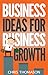 Business Ideas for Business...