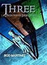 Three: Short Story Collection