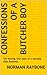 Confessions of a Butcher Boy: The moving, true story of a working-class Brummie.