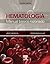 Hematología. Manual básico razonado