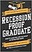 Recession Proof Graduate