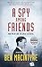A Spy Among Friends by Ben Macintyre