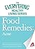 Food Remedies - Acne: The most important information you need to improve your health (The Everything® Healthy Living Series)