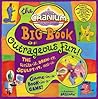 Cranium Big Book of Outrageous Fun!: The Write-It, Draw-It, Sculpt-It, Act-It Game-in-a-Book-in-a-Game!