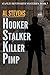 Hooker Stalker Killer Pimp (Stanley Bentworth mysteries Book 7)