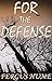 For the Defense