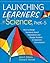 Launching Learners in Science, PreK-5: How to Design Standards-Based Experiences and Engage Students in Classroom Conversations