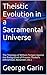 Theistic Evolution in a Sacramental Universe: The Theology of William Temple Against the Background of Process Thinkers (Whitehead, Alexander, etc.)