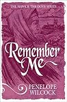 Remember Me by Penelope Wilcock