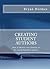 Creating Student Authors: How to Mentor Any Student to Be a Self-Published Author