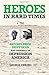 Heroes in Hard Times: Satchel Paige, Dizzy Dean, and Baseball in Depression America