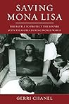 Saving Mona Lisa by Gerri Chanel