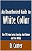 An Unauthorized Guide to White Collar: The TV Crime Series Starring Matt Bomer and Tim DeKay [Article]