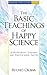 The Basic Teachings of Happy Science: A Happiness Theory on Truth and Faith