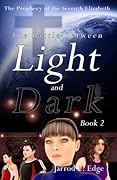 The Battle Between Light and Dark Book 2