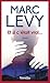 Et si c'était vrai... by Marc Levy