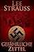 Gefährliche Zettel: Vom Jungen zum Mann im Dritten Reich