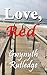 Love, Red
