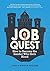 Job Quest: How to Become the Insider Who Gets Hired