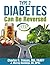 Type 2 Diabetes Can Be Reversed
