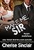 Make Me, Sir (Masters of the Shadowlands, #5) by Cherise Sinclair