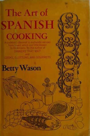 The Art of Spanish Cooking (Hardcover)