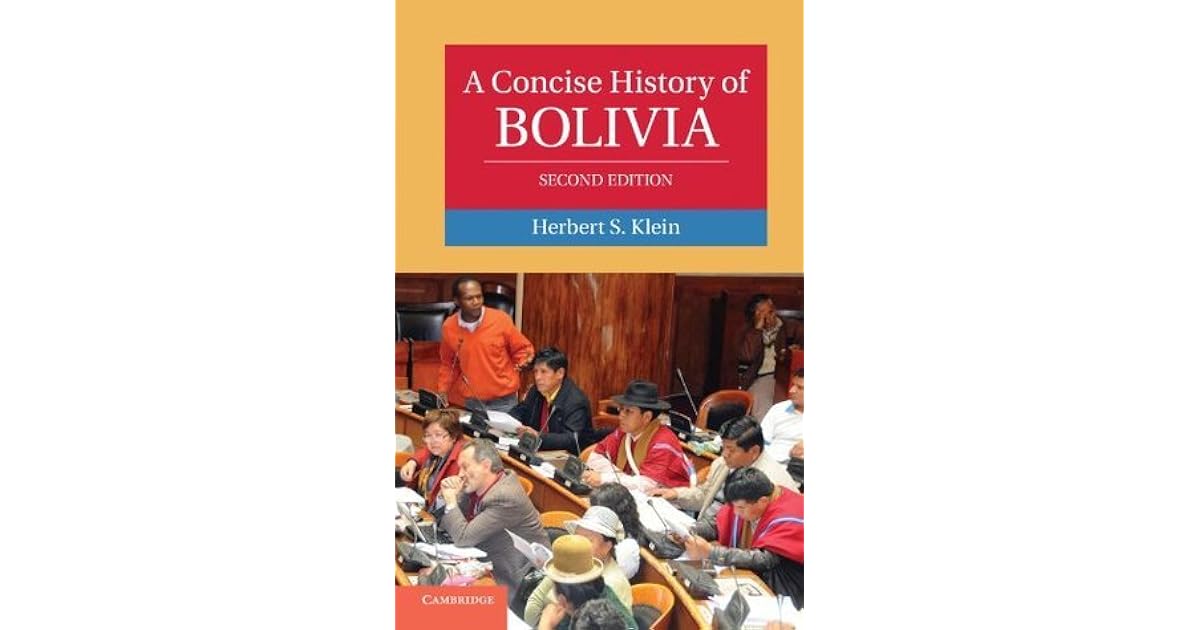 A Concise History of Bolivia by Herbert S. Klein