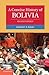 A Concise History of Bolivia (Cambridge Concise Histories)