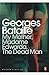 My Mother, Madame Edwarda, The Dead Man by Georges Bataille My Mother, Madame Edwarda, The Dead Man by Georges Bataille