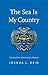 The Sea Is My Country: The Maritime World of the Makahs (The Henry Roe Cloud Series on American Indians and Modernity)