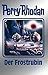 Perry Rhodan 130: Der Frost...