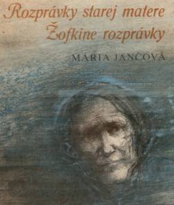Rozprávky starej matere. Žofkine rozprávky