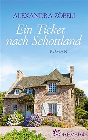 Ein Ticket nach Schottland (Kindle Edition)