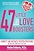 47 Little Love Boosters: Am...