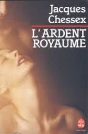 L'ardent royaume: roman