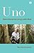 Uno: Demi Generasi yang Lebih Baik