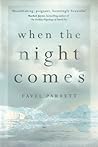 When the Night Comes by Favel Parrett