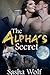 The Alpha's Secret by Sasha Wolf
