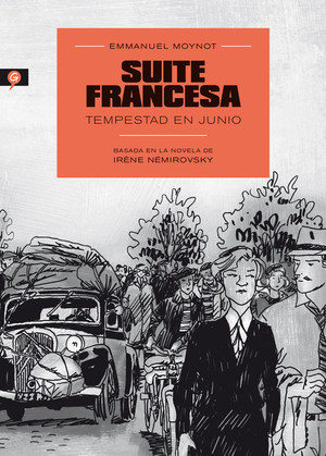 Portada de Suite francesa: Tempestad en junio, de Emmanuel Moynot