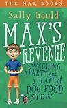 Max's Revenge by Sally Gould