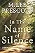 In the Name of Silence (Roger and Bess Mystery #2)